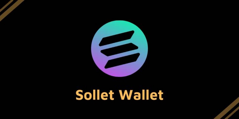 Sollet.io là gì? Hướng dẫn sử dụng Sollet Wallet đơn giản
