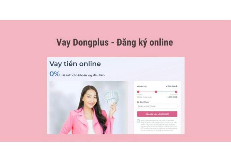 Hướng dẫn cách đăng ký vay tiền DongPlus