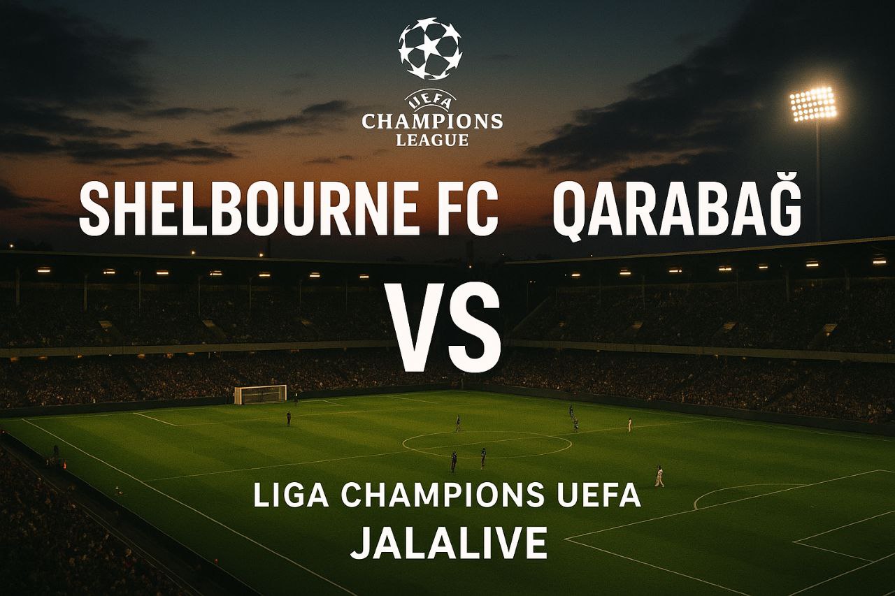 Saksikan Shelbourne FC vs Qarabag di Liga Champions UEFA Malam Ini Jam 01.45 WIB Hanya di Jalalive